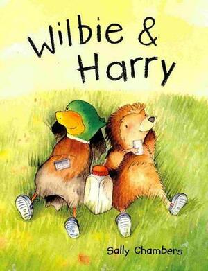 Wilbie and Harry by Sally Chambers