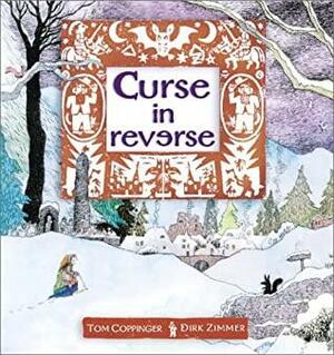 Curse in Reverse by Tom Coppinger