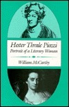 Hester Thrale Piozzi: Portrait of a Literary Woman by William McCarthy