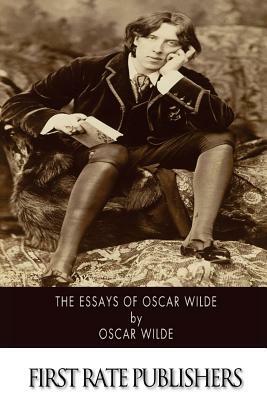 The Essays of Oscar Wilde by Oscar Wilde
