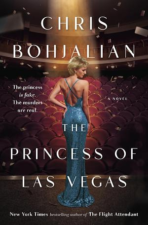 The Princess of Las Vegas by Chris Bohjalian