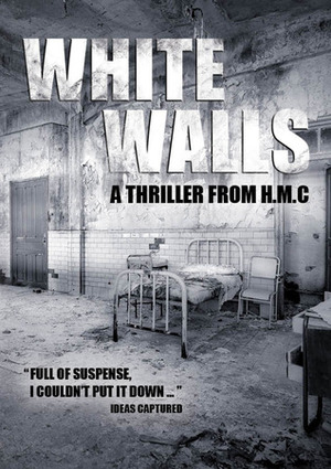 White Walls by H.M.C.