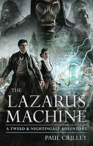 The Lazarus Machine by Paul Crilley