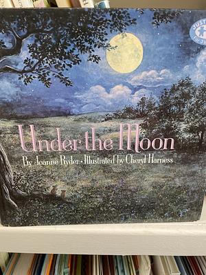 UNDER THE MOON by Joanne Ryder