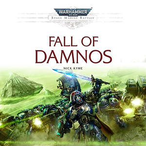 The Fall of Damnos by Nick Kyme