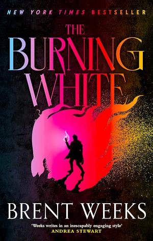 The Burning White by Brent Weeks