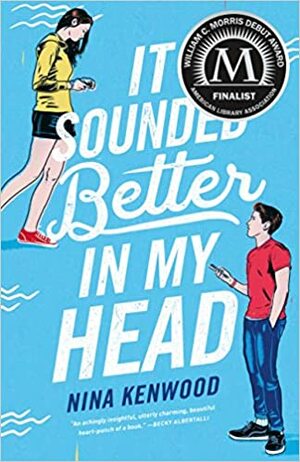 It Sounded Better in My Head by Nina Kenwood