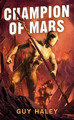 Champion of Mars by Guy Haley