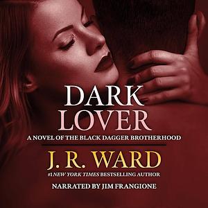 Dark Lover by J.R. Ward