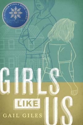 Girls Like Us by Gail Giles