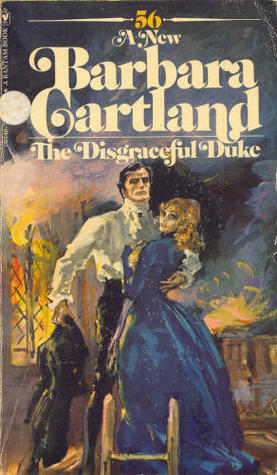 The Disgraceful Duke by Barbara Cartland