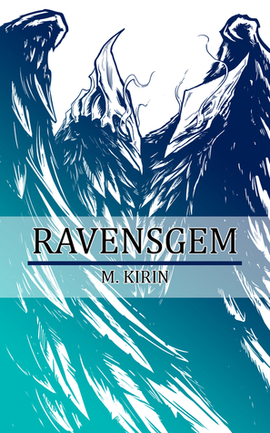 Ravensgem by M. Kirin, Kitty Lynn, PLAGUESWORTH