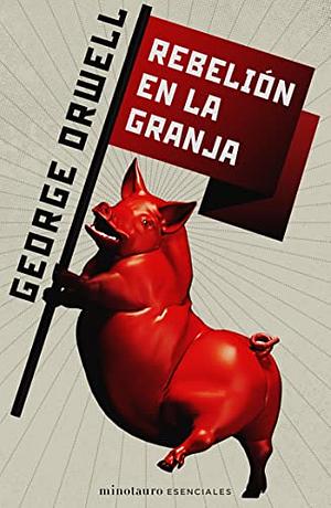 Rebelión en la granja by George Orwell