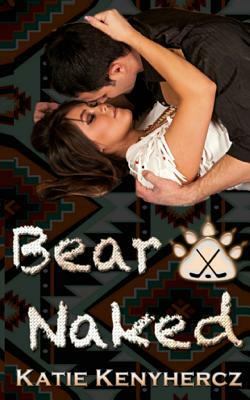 Bear Naked by Katie Kenyhercz