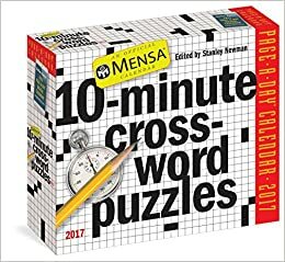 Mensa 10-Minute Crossword Puzzles Page-A-Day Calendar 2017 by Stanley Newman