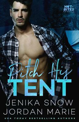 Pitch His Tent by Jenika Snow