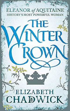 The Winter Crown by Elizabeth Chadwick