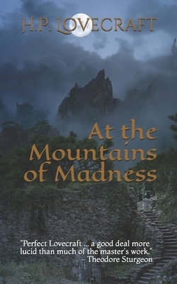 At the Mountains of Madness by H.P. Lovecraft