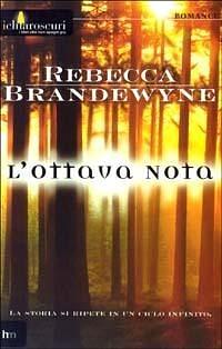 L'ottava nota by Rebecca Brandewyne, Rebecca Brandewyne