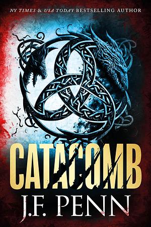 Catacomb by J.F. Penn
