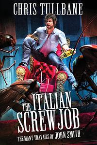 The Italian Screwjob by Chris Tullbane