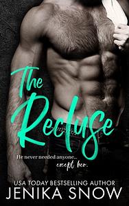 The Recluse by Jenika Snow