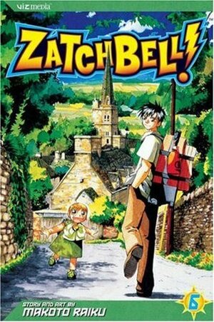 Zatch Bell!, Volume 6 by Makoto Raiku