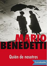 Quién de nosotros by Mario Benedetti