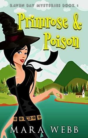 Primrose & Poison by Mara Webb