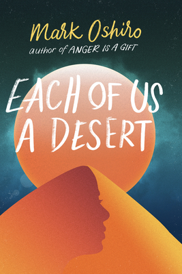 Each of Us a Desert by Mark Oshiro