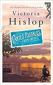 Cartes Postales from Greece by Victoria Hislop