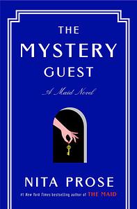 The Mystery Guest by Nita Prose