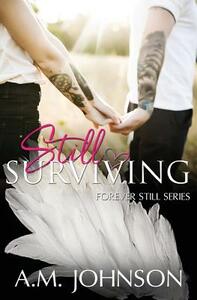 Still Surviving by A.M. Johnson