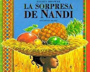 La Sorpresa de Nandi by Eileen Browne