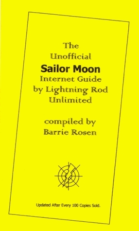 The Unofficial Sailor Moon Internet Guide by Barrie Rosen