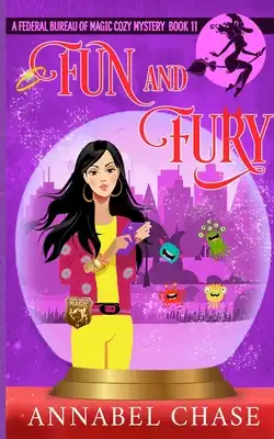 Fun and Fury by Annabel Chase