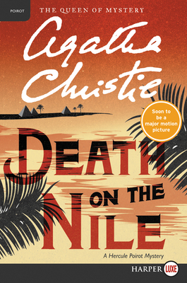 Death on the Nile: A Hercule Poirot Mystery by Agatha Christie