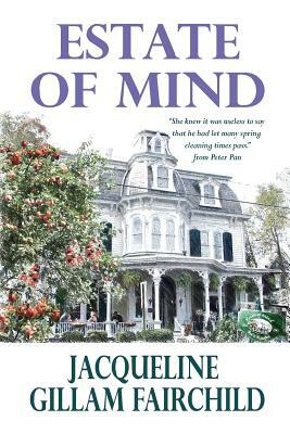 Estate of Mind by Vanessa Moore
