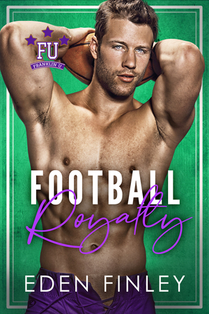 Football Royalty by Eden Finley