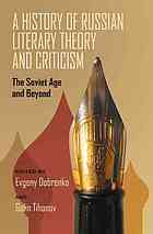 A History of Russian Literary Theory and Criticism: The Soviet Age and Beyond by Galin Tihanov, Evgeny Dobrenko, Galin Tikhanov