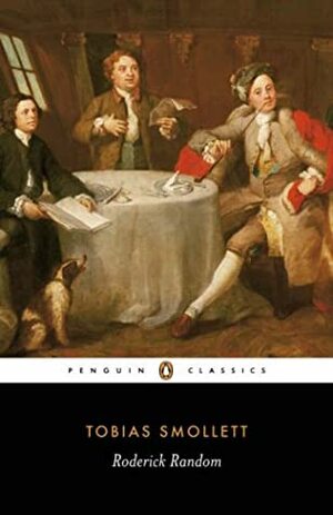 The Adventures of Roderick Random by Tobias Smollett, David Blewett