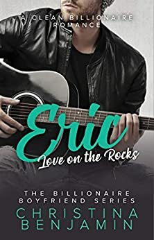 Eric: Love on the Rocks by Christina Benjamin