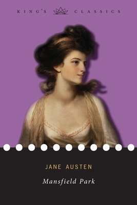 Mansfield Park (King's Classics) by Jane Austen