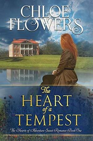 The Heart of a Tempest by Chloe Flowers