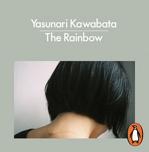 The Rainbow by Yasunari Kawabata