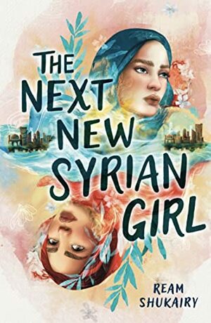 The Next New Syrian Girl by Ream Shukairy