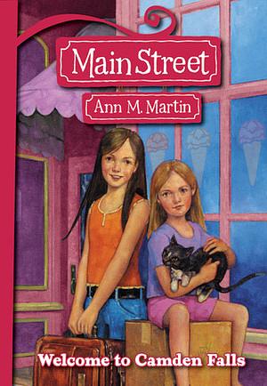 Welcome To Camden Falls by Ann M. Martin