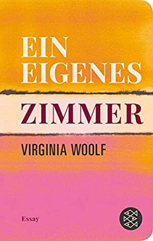 Ein eigenes Zimmer by Virginia Woolf