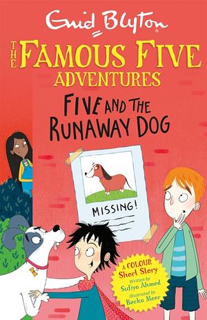 Five and the Runaway Dog by Enid Blyton