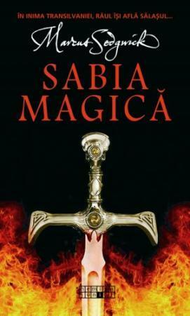 Sabia Magică by Silviu Genescu, Marcus Sedgwick